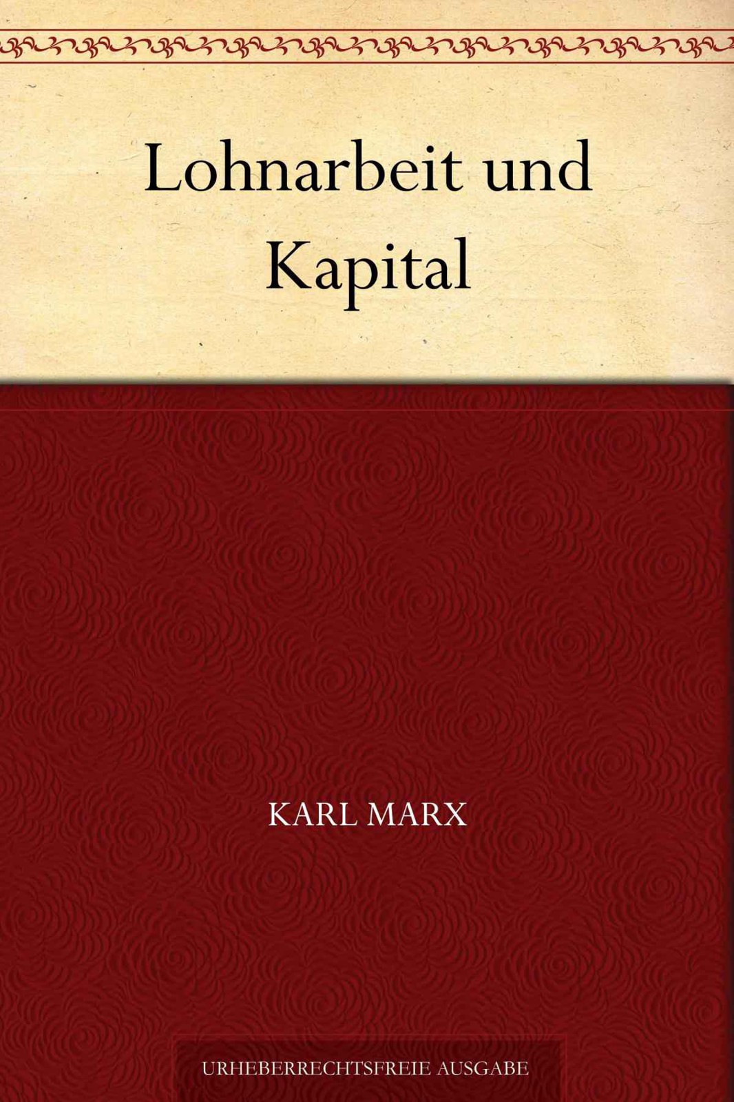 Lohnarbeit und Kapital