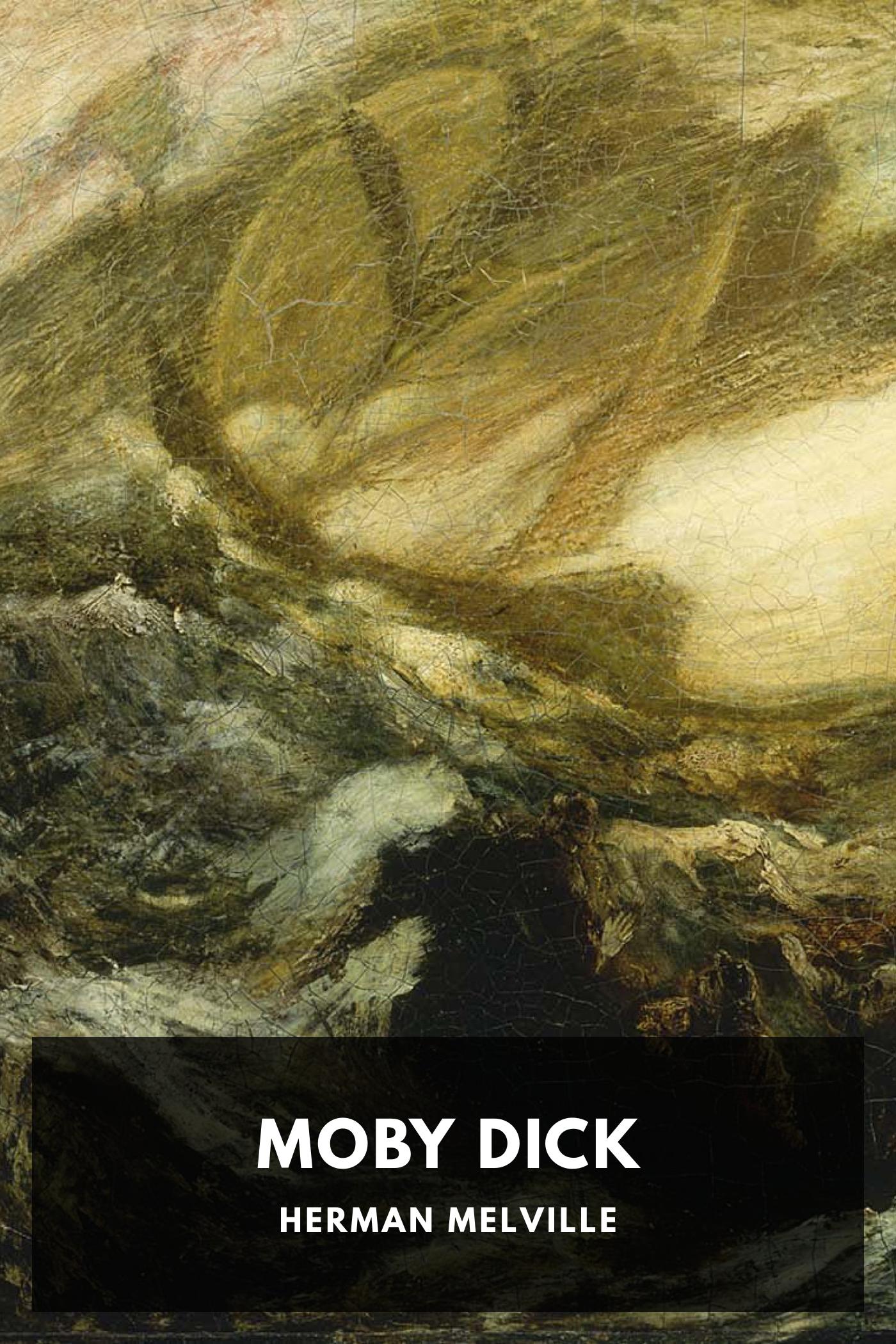Moby Dick: Or, The Whale