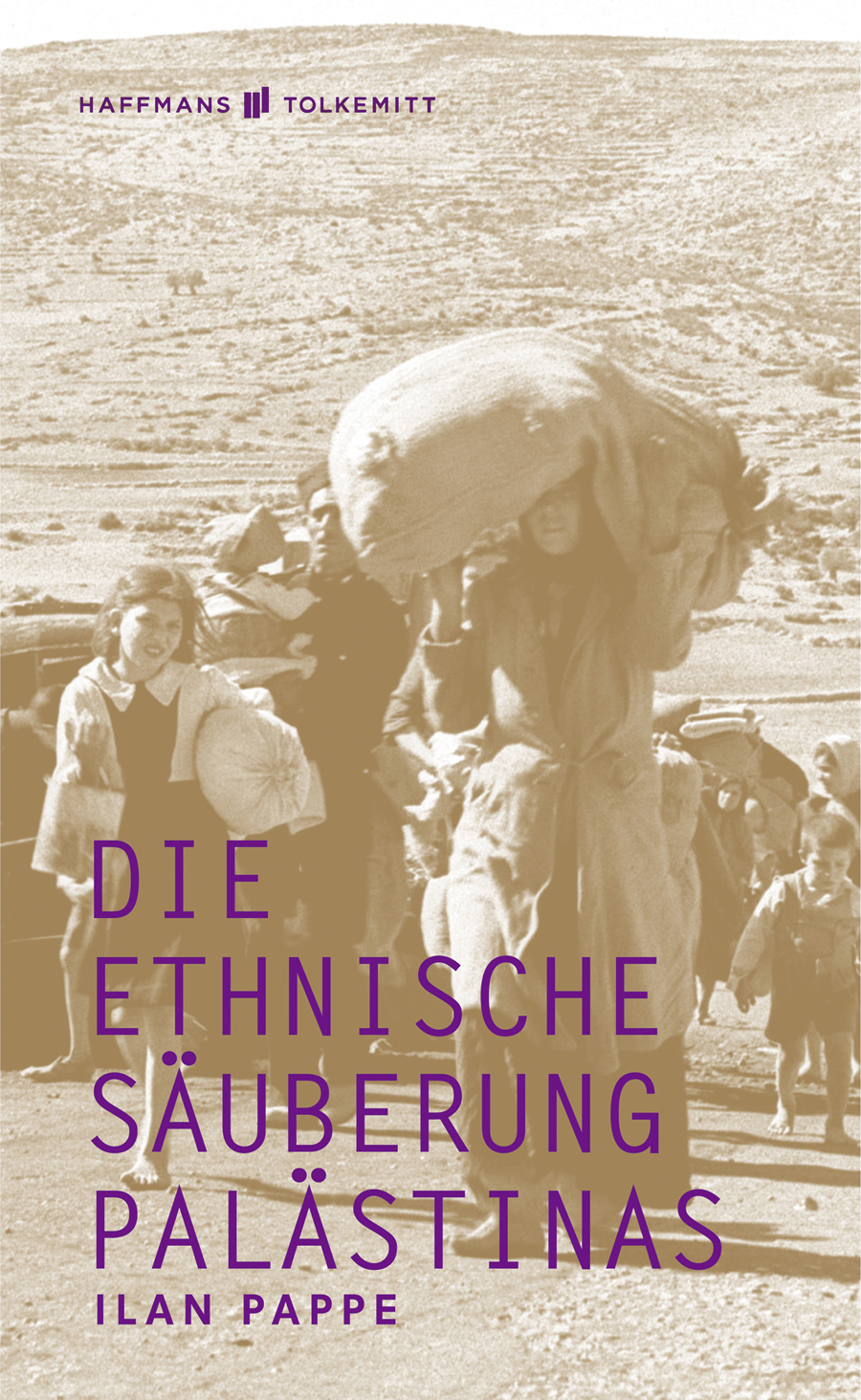 Die ethnische Säuberung Palästinas