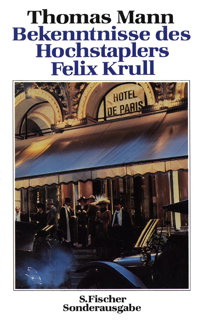 Die Bekenntnisse des Hochstaplers Felix Krull